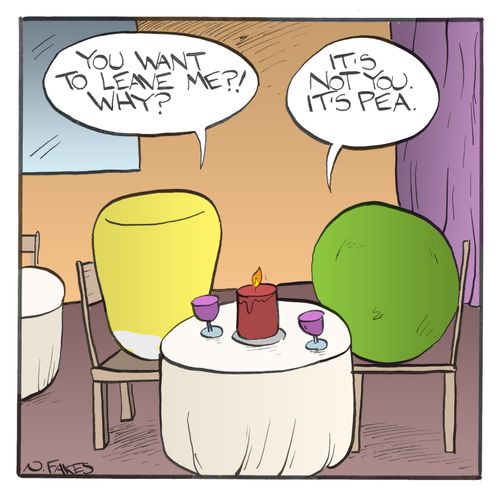"It's not you. It's pea."