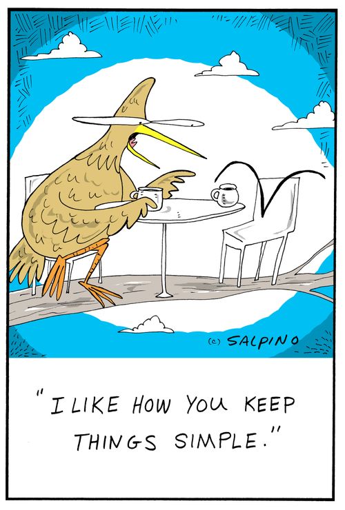 "I like how you keep things simple."