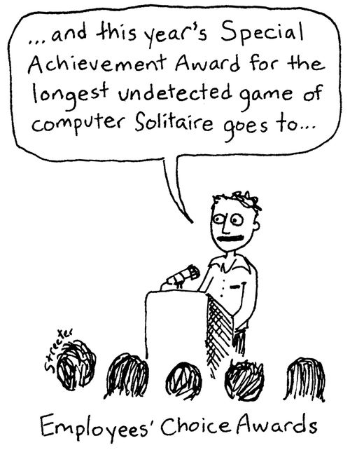 "...and this year's Special Achievement Award for the longest undetected game of computer Solitaire goes to..."