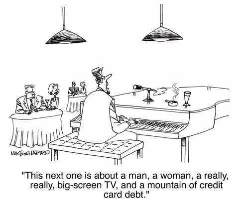 'This next one is about a man, a woman, a really, really, big-screen TV, and a mountain of credit card debt.'