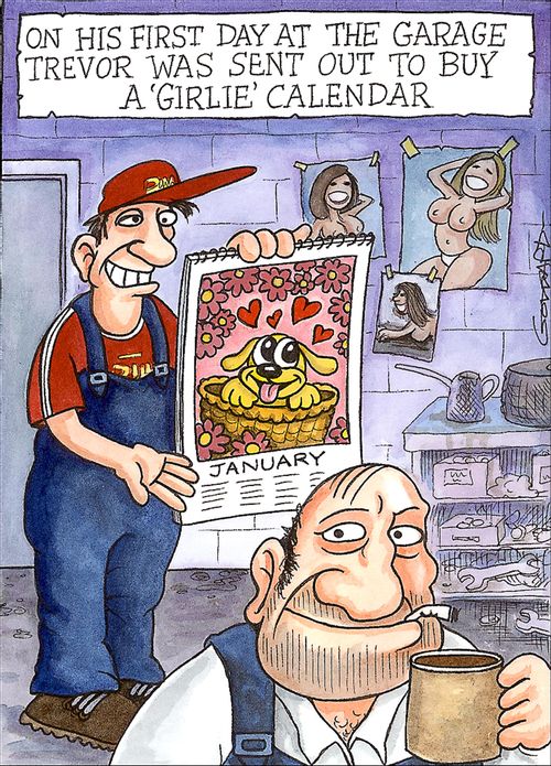 On his first day at the garage Trevor was sent out to buy a 'girlie calendar'.