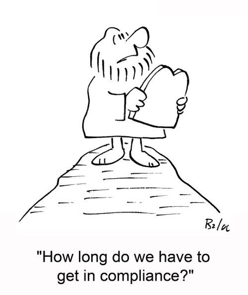 'How long do we have to get in compliance?'