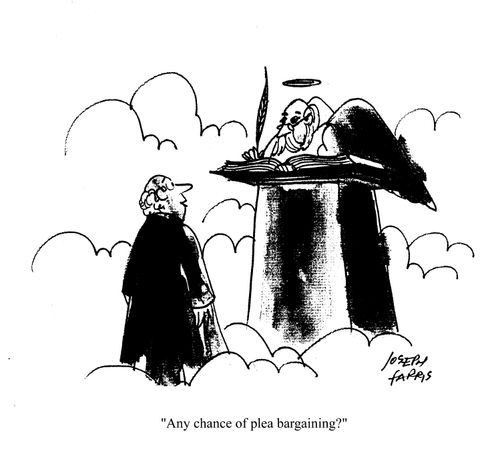 'Any chance of plea bargaining?'