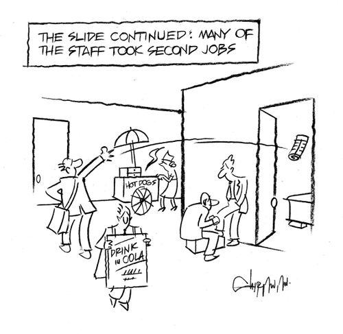 The slide continued: many of the staff took second jobs