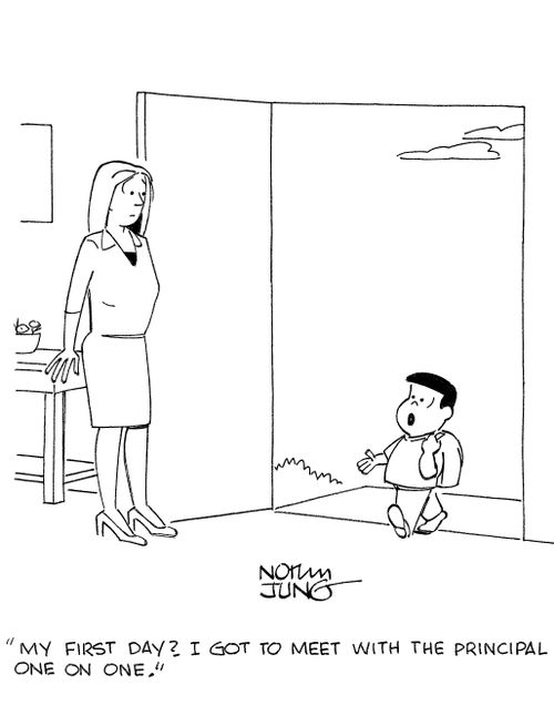 'My first day? I got to meet with the principal one on one.'