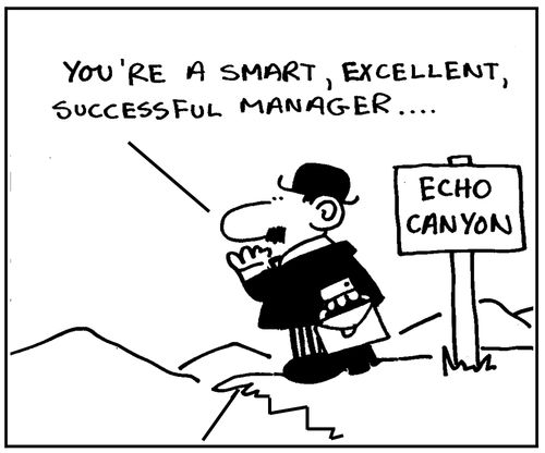Echo canyon. 'You're a smart, excellent, successful manager.'