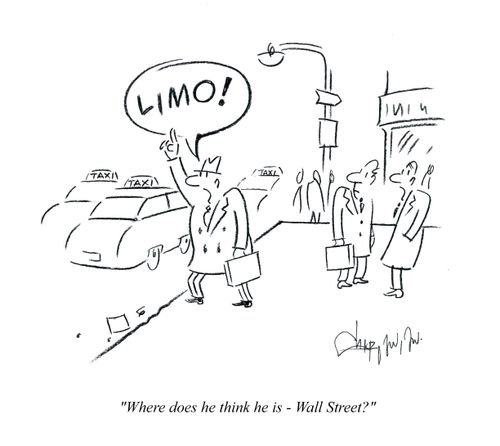 'Where does he think he is - Wall Street?'