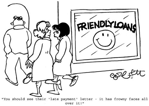 'You should see their 'late payment' letter- it has frowny faces all over it!'