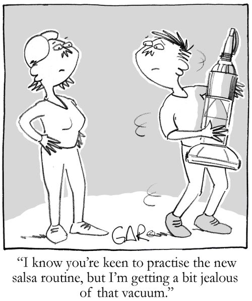 I know you're keen to practise the new salsa routine, but I'm getting a bit jealous of the vacuum.