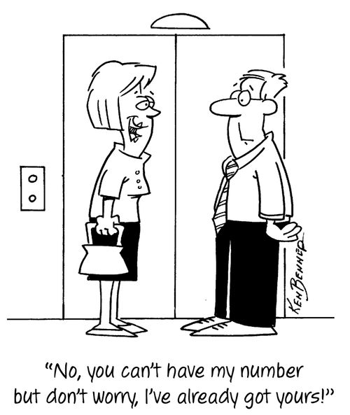 "No, you can't have my number but don't worry, I've already got yours!"