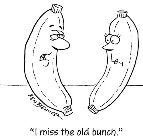"I miss the old bunch."
