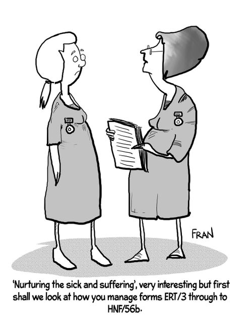 "'Nurturing the sick and suffering', very interesting but first shall we look at how you manage forms ERT/3 through to HNF/56b."