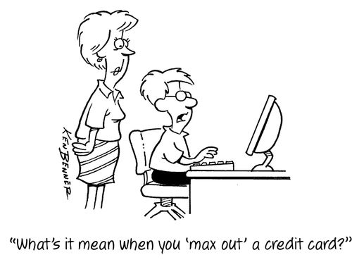 "What's it mean when you 'max out' a credit card?"