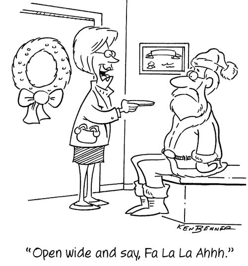 "Open wide and say, Fa La La Ahhh."