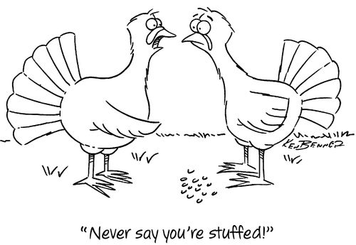 "Never say you're stuffed!"