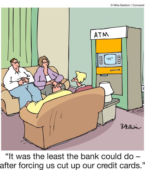 "It was the least the bank could do - after forcing has to cut off her credit cards."