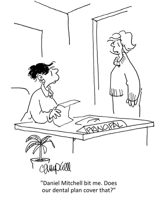"Daniel Mitchell bit me. Does our dental plan cover that?"
