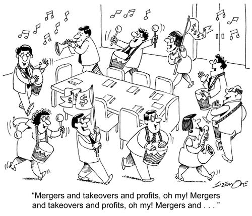 'Mergers and takeovers and profits, oh my! Mergers and takeovers and profits, oh my! Mergers and. . . '