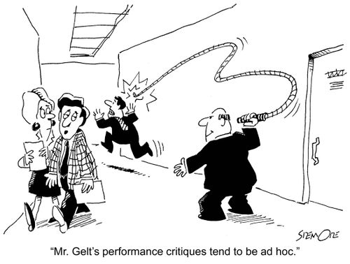 'Mr. Gelt's performance critiques tend to be ad hoc.'