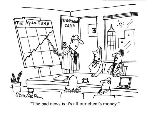 'The bad news is it's all our client's money.'
