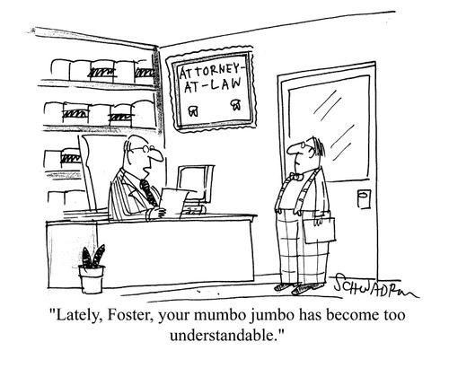 'Lately, Foster, your mumbo jumbo has become too understandable.'