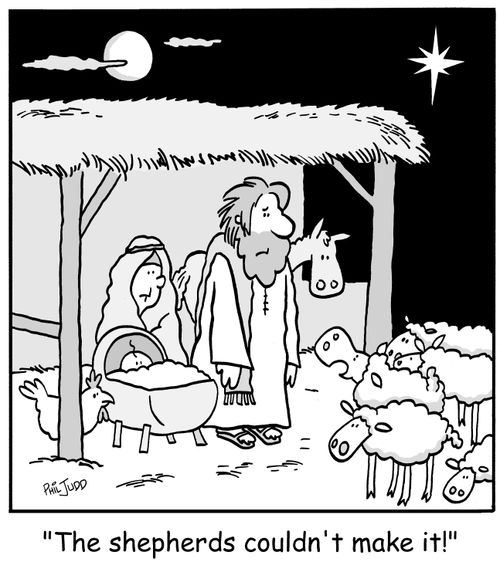 'The shepherds couldn't make it!'