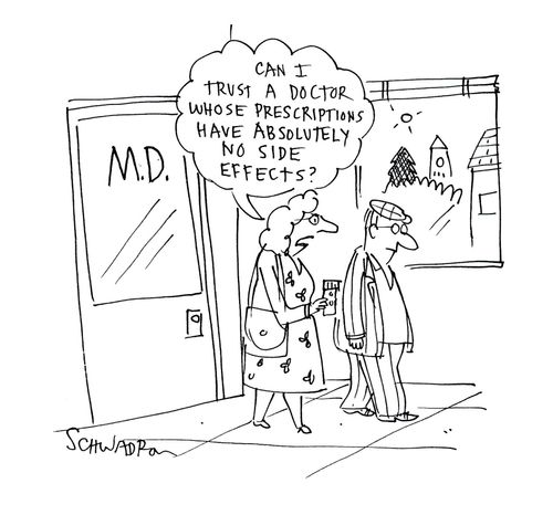 'Can I trust a Doctor whose prescriptions have absolutely no side effects?'