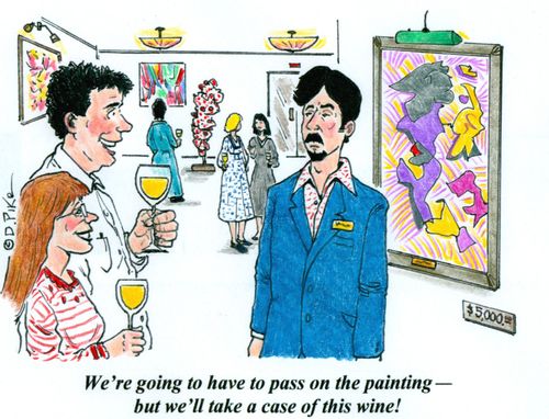 'We're going to have to pass on the painting - but we'll take a case of this wine!'