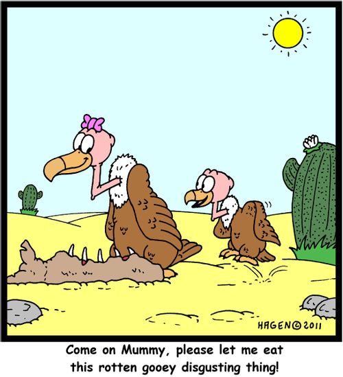 'Come on Mummy, please let me eat this rotten gooey disgusting thing!'