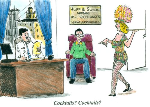'Cocktails?  Cocktails?'