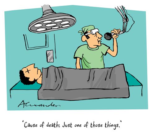 Cause of death: Just one of those things.
