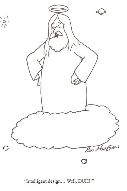 "Intelligent design...well, duh!"