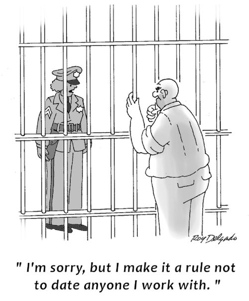 'I'm sorry, but I make it a rule not to date anyone I work with.'