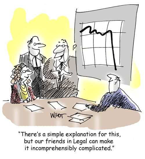 'There's a simple explanation for this, but our friends in Legal can make it incomprehensibly complicated.'