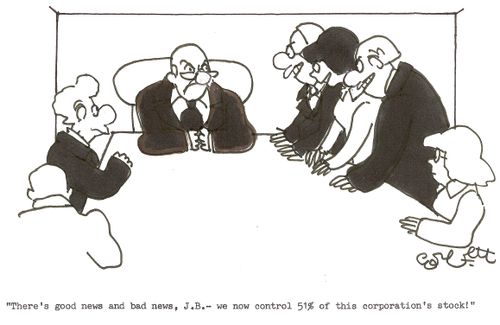 'There's good news and bad news, J. B. - we now control 51% of this corporation's stock!'