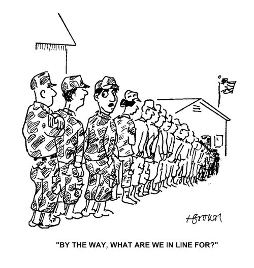'By the way, what are we in line for?'