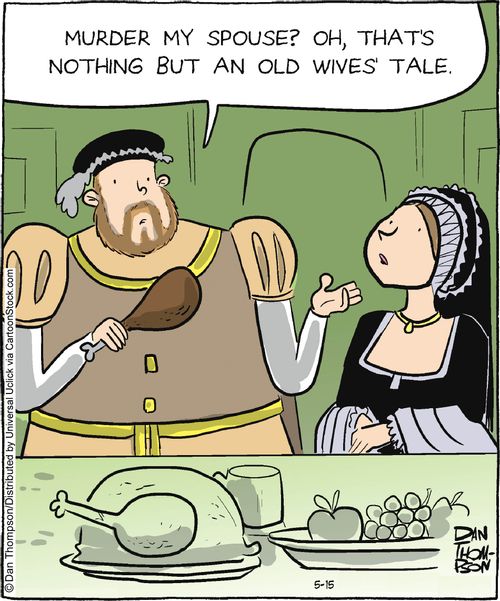 'Murder my spouse? Oh, that's nothing but an old wives' tale.'