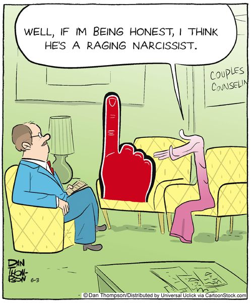 'Well, if I'm being honest, I think he's a raging narcissist.'