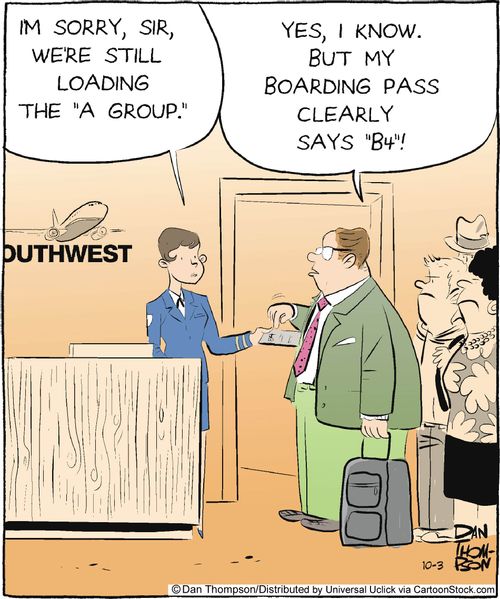 'Yes, I know. But my boarding pass clearly says 'B4'!'