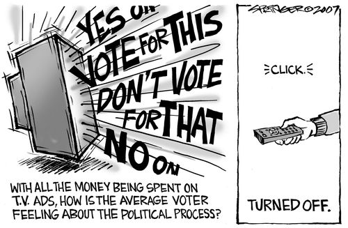 With all the money being spent on TV ads, how is the average voter feeling about the political process?"