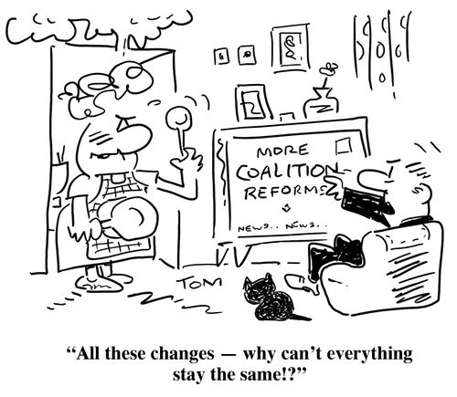 'All these changes - why can't everything stay the same!?'
