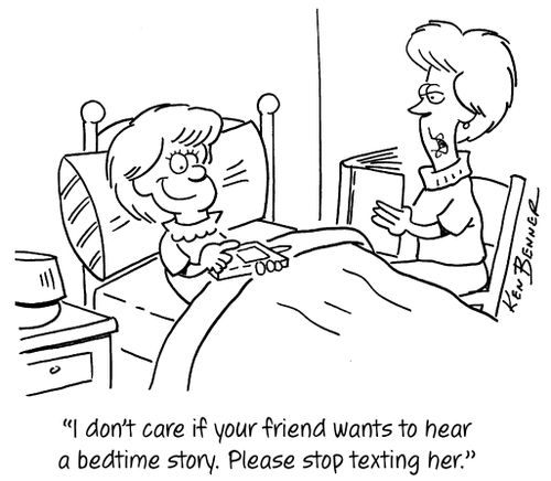 "I don't care if your friend wants to hear a bedtime story. Please stop texting her."