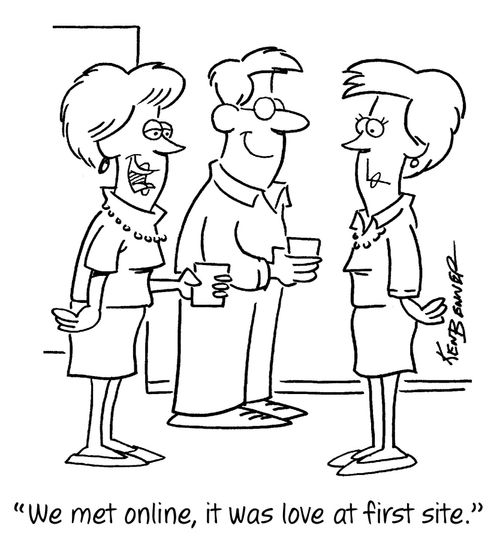 "We met online, it was love at first site."