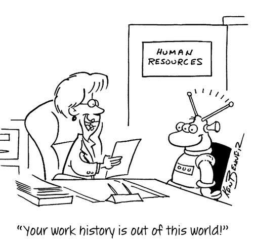 "Your work history is out of this world!"