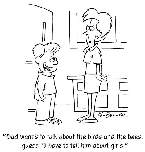 "Dad want's to talk about the birds and the bees/ I guess I'll have to tell him about girls."