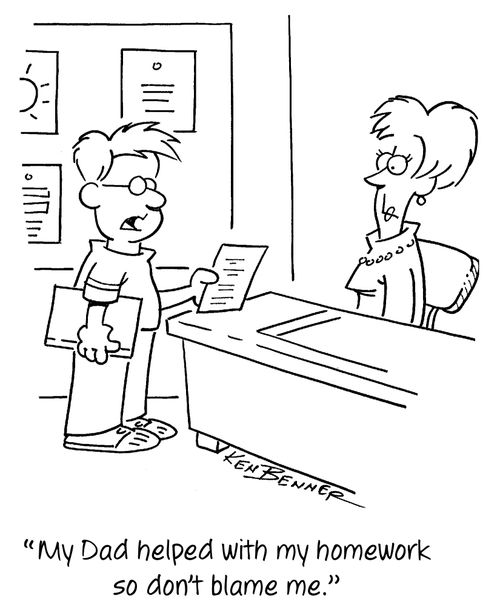 "My Dad helped with my homework so don't blame me."