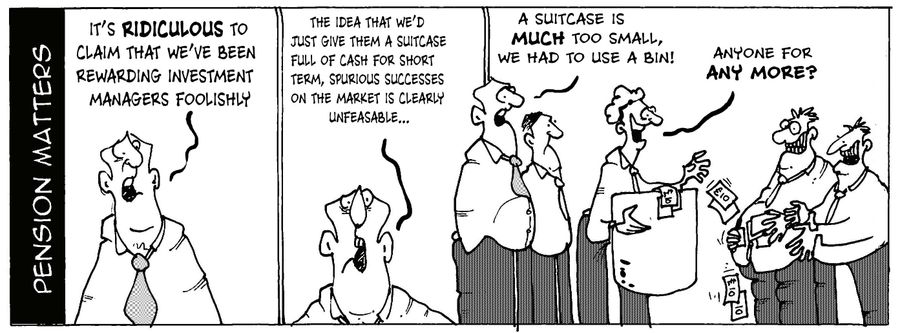 "It's ridiculous to claim that we've been rewarding investment managers foolishly!"