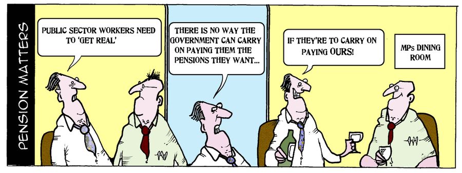 "Public sector workers need to 'get real'...There is no way the government can carry on paying them the pensions they want..."