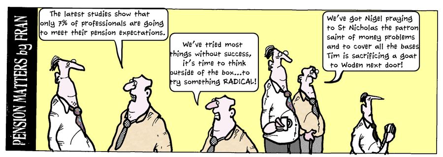 "The latest studies show that only 7% of professionals are going to meet their pensions expectations."