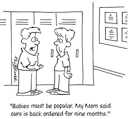 "Babies must be popular. My Mom said ours is back ordered for nine months."